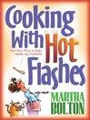Cooking With Hot Flashes (eBook): And Other Ways to Make Middle Age Profitable